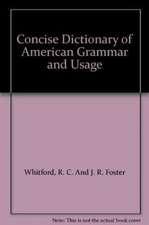 Concise Dictionary of American Grammar and Usage