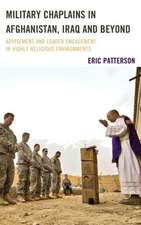 Military Chaplains in Afghanistan, Iraq, and Beyond