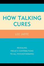 How Talking Cures