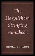 The Harpsichord Stringing Handbook