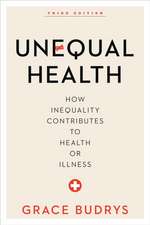 UNEQUAL HEALTH 3ED HOW INEQUALCB