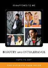 Bigotry and Intolerance