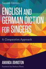 English and German Diction for Singers: A Comparative Approach