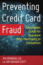 Preventing Credit Card Fraud