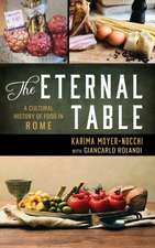 ROME A FOOD BIOGRAPHY