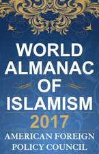 WORLD ALMANAC OF ISLAMISM 2017CB