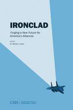 Ironclad: Forging a New Future for America's Alliance