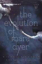 The Evolution of Mara Dyer