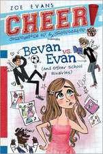 Bevan vs. Evan: (And Other School Rivalries)