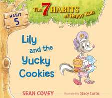 Lily and the Yucky Cookies