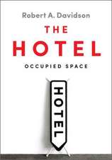 The Hotel: Space Over Time