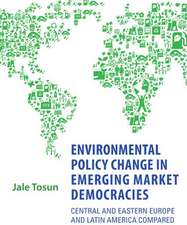 Environmental Policy Change in Emerging Market Democracies