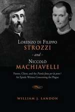 Lorenzo Di Filippo Strozzi and Niccolo Machiavelli