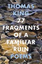 77 Fragments of a Familiar Ruin