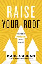 Raise Your Roof