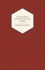 Little Dorrit - Book the Second - Riches