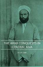 The Arab Conquests in Central Asia