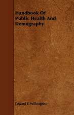 Handbook of Public Health and Demography: Being a Descriptive Catalogue of the Most Valuable Varieties of the Pear, Apple, Peach, Plum and Cherry, for New-Engla