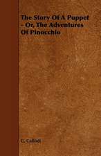 The Story of a Puppet - Or, the Adventures of Pinocchio