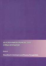 Selected Papers from the 2006 Cyprus Syntaxfest