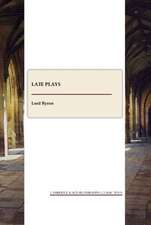 Late Plays and Poems