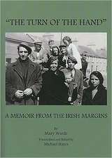 The Turn of the Hand: A Memoir from the Irish Margins