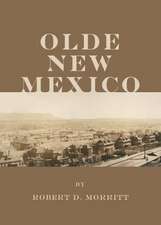 Olde New Mexico