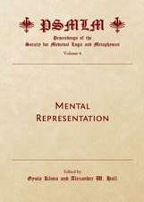 Mental Representation (Volume 4: Proceedings of the Society for Medieval Logic and Metaphysics)