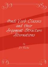 Hindi Verb Classes and Their Argument Structure Alternations