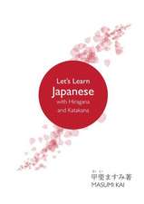 Letas Learn Japanese with Hiragana and Katakana