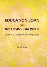 Education Loan and Inclusive Growth