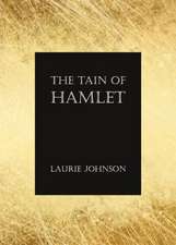 The Tain of Hamlet