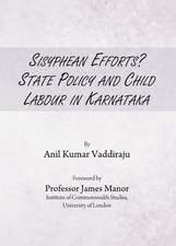 Sisyphean Efforts? State Policy and Child Labour in Karnataka