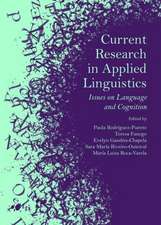 Current Research in Applied Linguistics: Issues on Language and Cognition