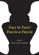 Face to Face/Faccia a Faccia