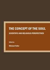 The Concept of the Soul: Scientific and Religious Perspectives