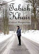 Tabish Khair: Critical Perspectives