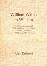 William Writes to William: The Correspondence of William Gilpin (1724-1804) and His Grandson William (1789-1811)