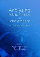 Analyzing Public Policies in Latin America: A Cognitive Approach