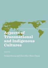 Aspects of Transnational and Indigenous Cultures