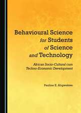 Behavioural Science for Students of Science and Technology: African Socio-Cultural Cum Techno-Economic Development