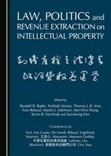 Law, Politics and Revenue Extraction on Intellectual Property