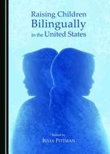 Raising Children Bilingually in the United States