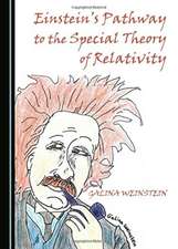 Einstein's Pathway to the Special Theory of Relativity