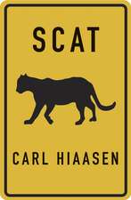 Hiaasen, C: Scat