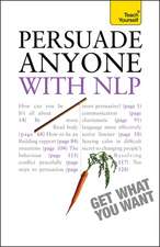 Persuade Anyone - With Nlp