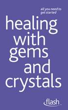 Healing with Gems and Crystals