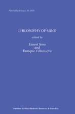 Philosophy of Mind – Philosophical Issues V20