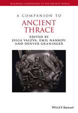 A Companion to Ancient Thrace