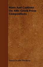 Hints and Cautions on Attic Greek Prose Compositions